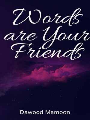 cover image of Words are Your Friends